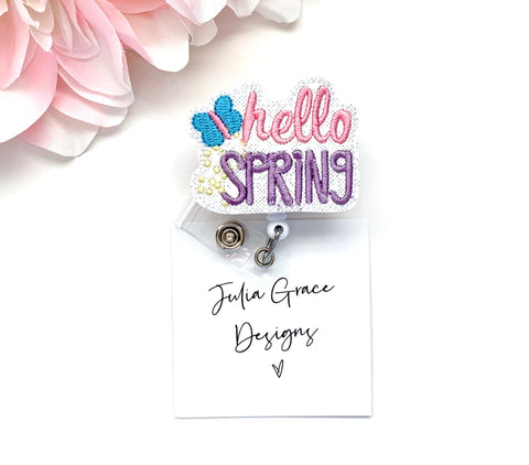 Hello Spring Badge Reel, Badge Topper, or Lanyard // Brooch Pin, Fridge Magnet, Planner Clip